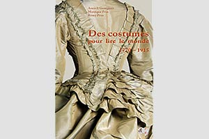 Des costumes pour lire le monde 